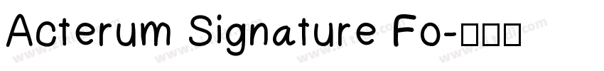 Acterum Signature Fo字体转换